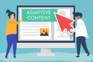 Adaptive Content