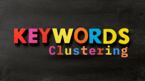 Keyword Clustering