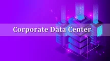 Corporate Data Center