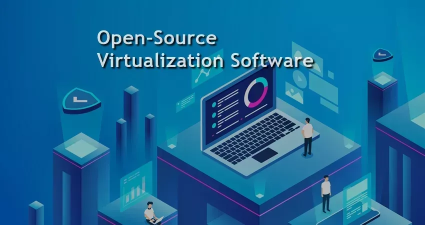 Top-Open-Source-Virtualization-Software