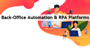 Top 7 Robotic Process Automation Tools for Back-office Automation