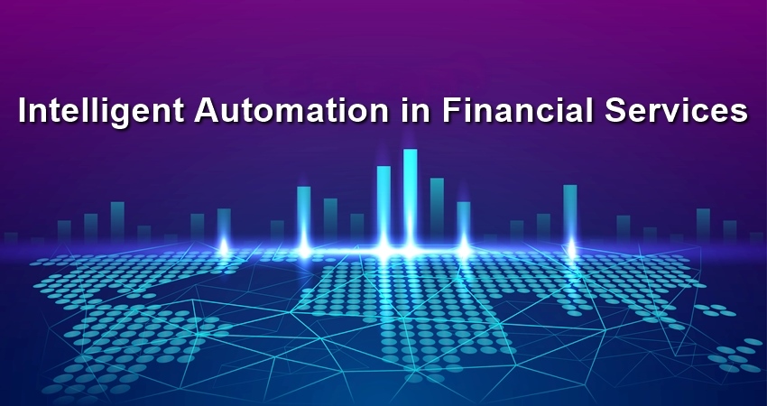 Scope Of Intelligent Automation In Financial Services