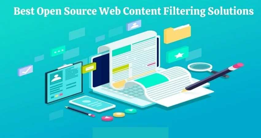 Best Open-Source Web Content Filtering Solutions