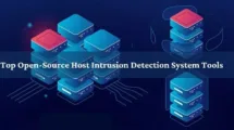 Top Open-Source Host Intrusion Detection System Tools