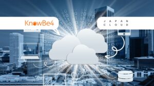 KnowBe4 and Japan Cloud