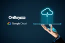 OnBuy partners with Google Cloud for international expansion