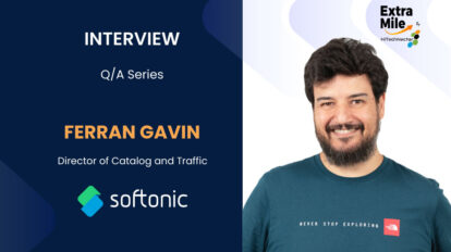 Ferran Gavin, Softonic’s Director of Catalog and Traffic