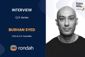 Burhan Syed, CEO and Co-Founder of Rondah AI