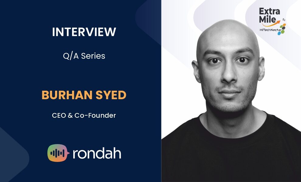 Burhan Syed, CEO and Co-Founder of Rondah AI