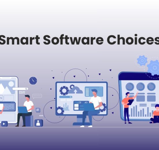 Smart Software Choices