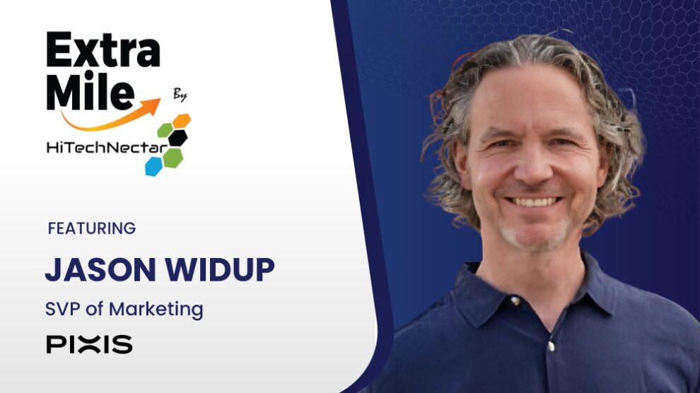 .Jason Widup, SVP of Marketing of Pixis