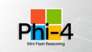 Microsoft’s Phi-4-Mini-Flash-Reasoning AI Model