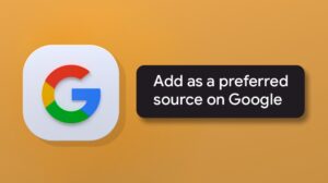 Google Preferred sources