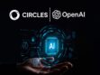 Circles and OpenAI