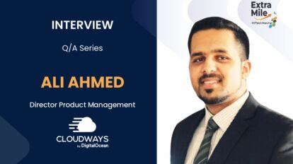 Ali Ahmed, Director of Product Management at Cloudways