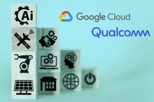 Qualcomm and Google Cloud Partner