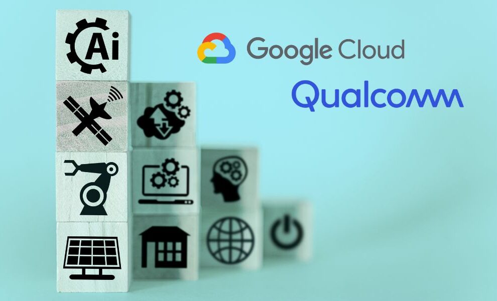 Qualcomm and Google Cloud Partner