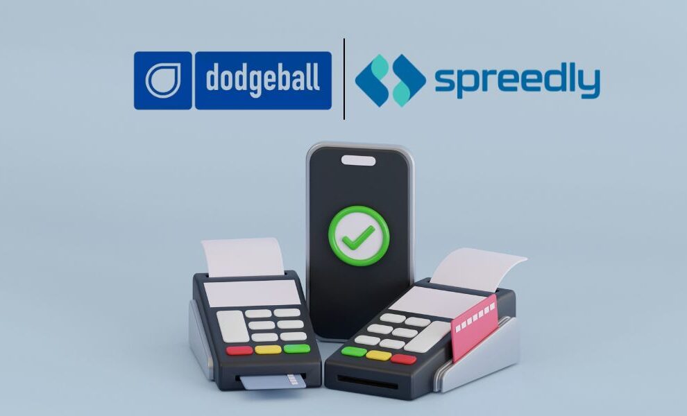 Spreedly Acquires Dodgeball