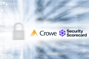 Crowe and SecurityScorecard