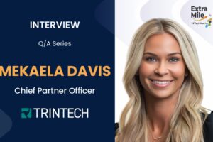 Mekaela Davis, Chief Partner Officer of Trintech
