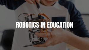 Robotics in education