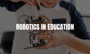 Robotics in education