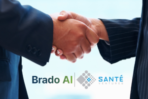 Brado Partner With Santé Ventures