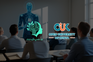The Open University of Kenya (OUK) and MindHYVE.ai Sign MoU
