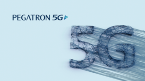 Pegatron 5G IQ Era