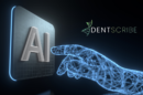 DentScribe agentic AI platform