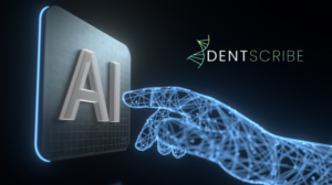DentScribe agentic AI platform
