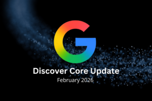 Google February 2026 Discover core update