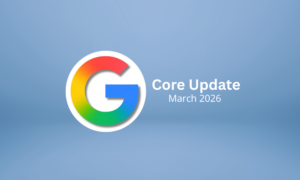 Google March 2026 Core Update