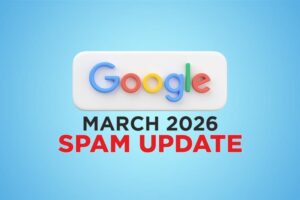 What’s New in Google March 2026 Spam Update