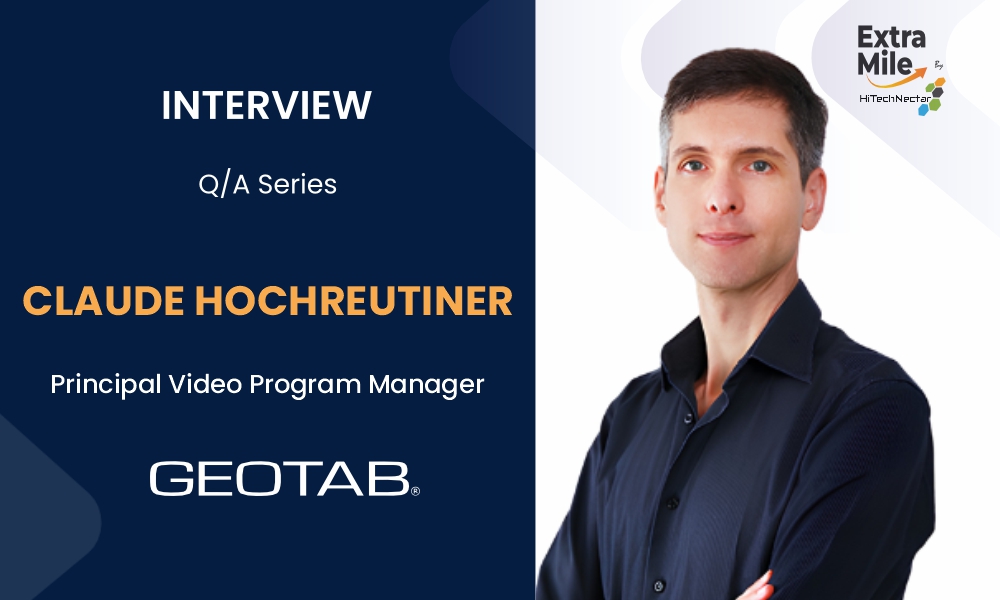Claude Hochreutiner, Principal Video Program Manager of Geotab