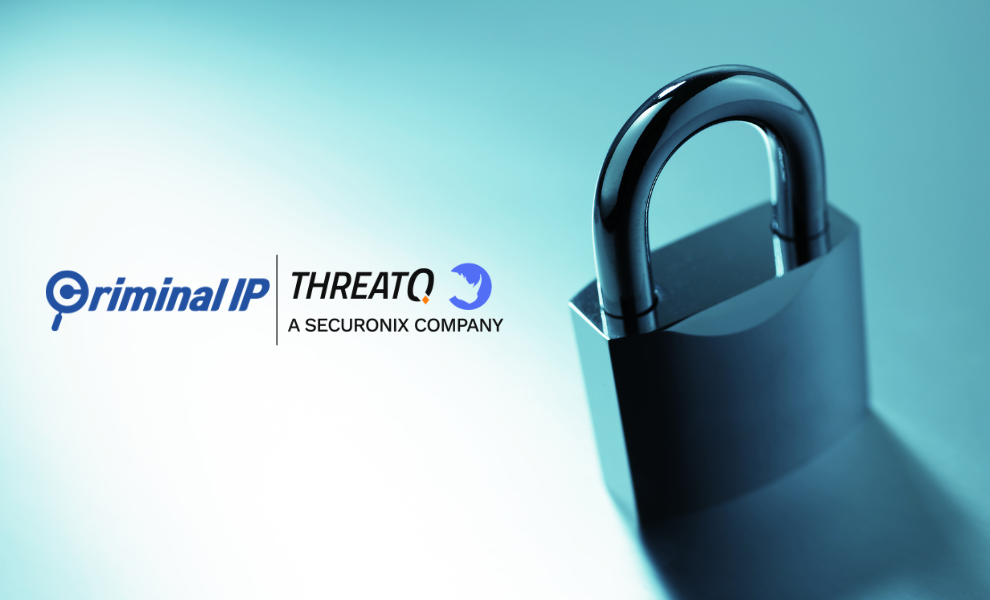 Criminal IP and Securonix ThreatQ
