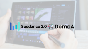 DomoAI and Seedance 2.0 image-to-video