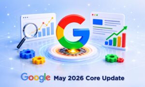 Google May 2026 Core Update