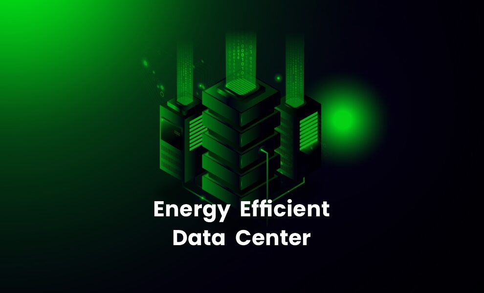 Energy-Efficient Data Center