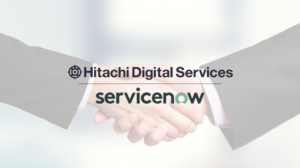 Hitachi Digital Services and ServiceNow