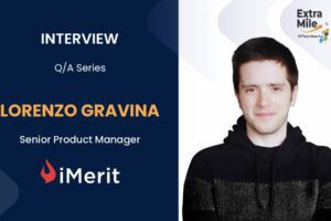 Lorenzo Gravina , Senior Product Manager at iMerit