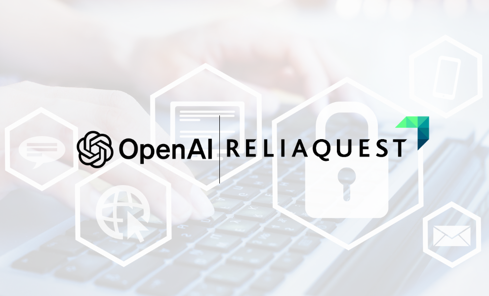 ReliaQuest and OpenAI
