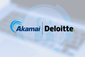 Akamai and Deloitte Canada
