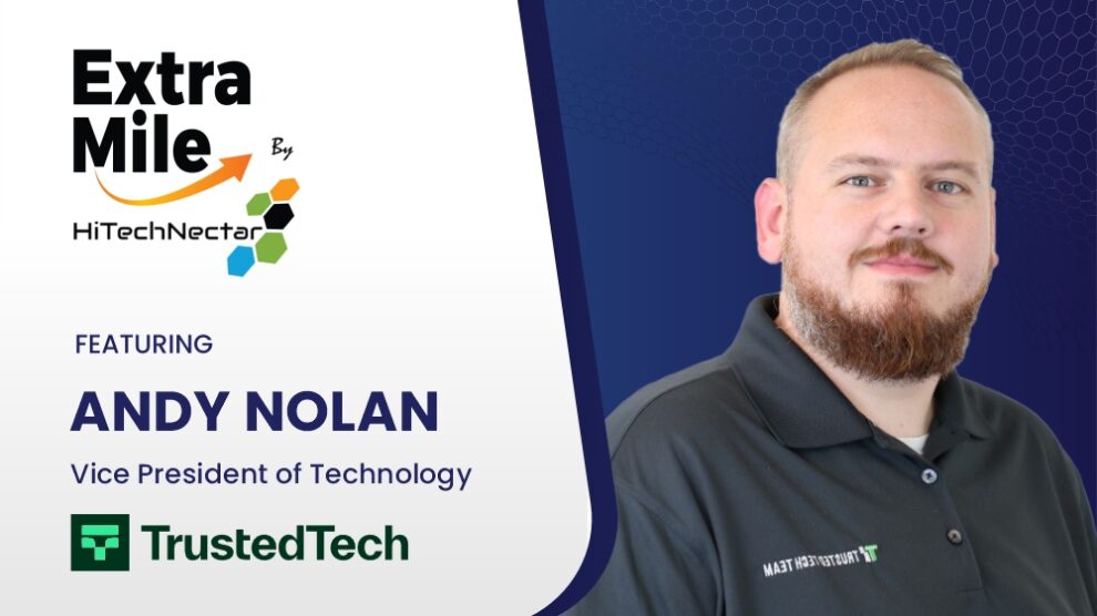 Andy Nolan, Vice President of Technology at TrustedTech