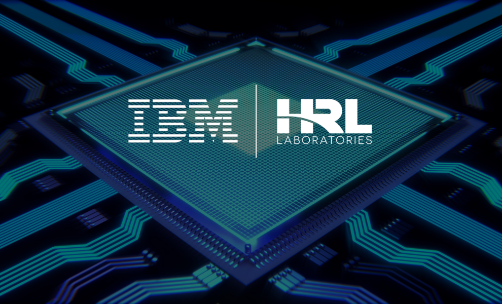 IBM and HRL Laboratories