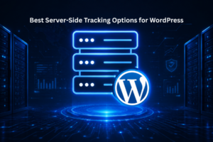 Best Server-Side Tracking Options for WordPress