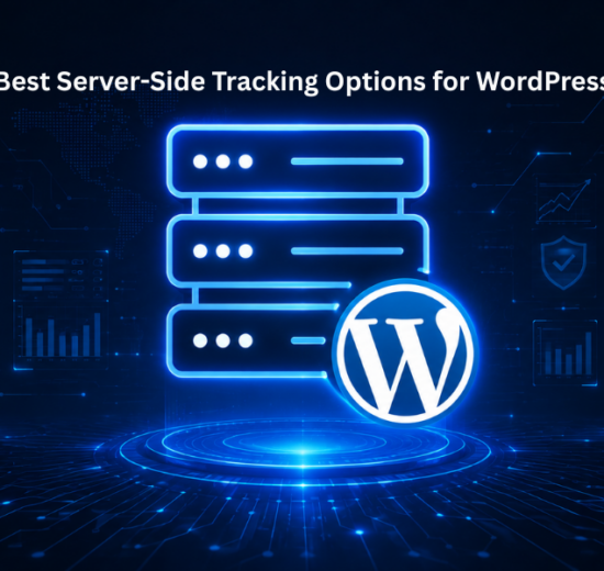 Best Server-Side Tracking Options for WordPress