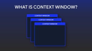 Context Windows