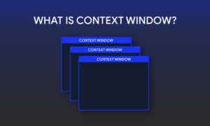 Context Windows