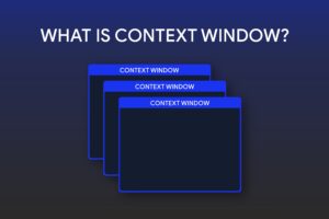 Context Windows